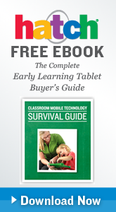 Hatch Early Learning Tablet Buying Guide